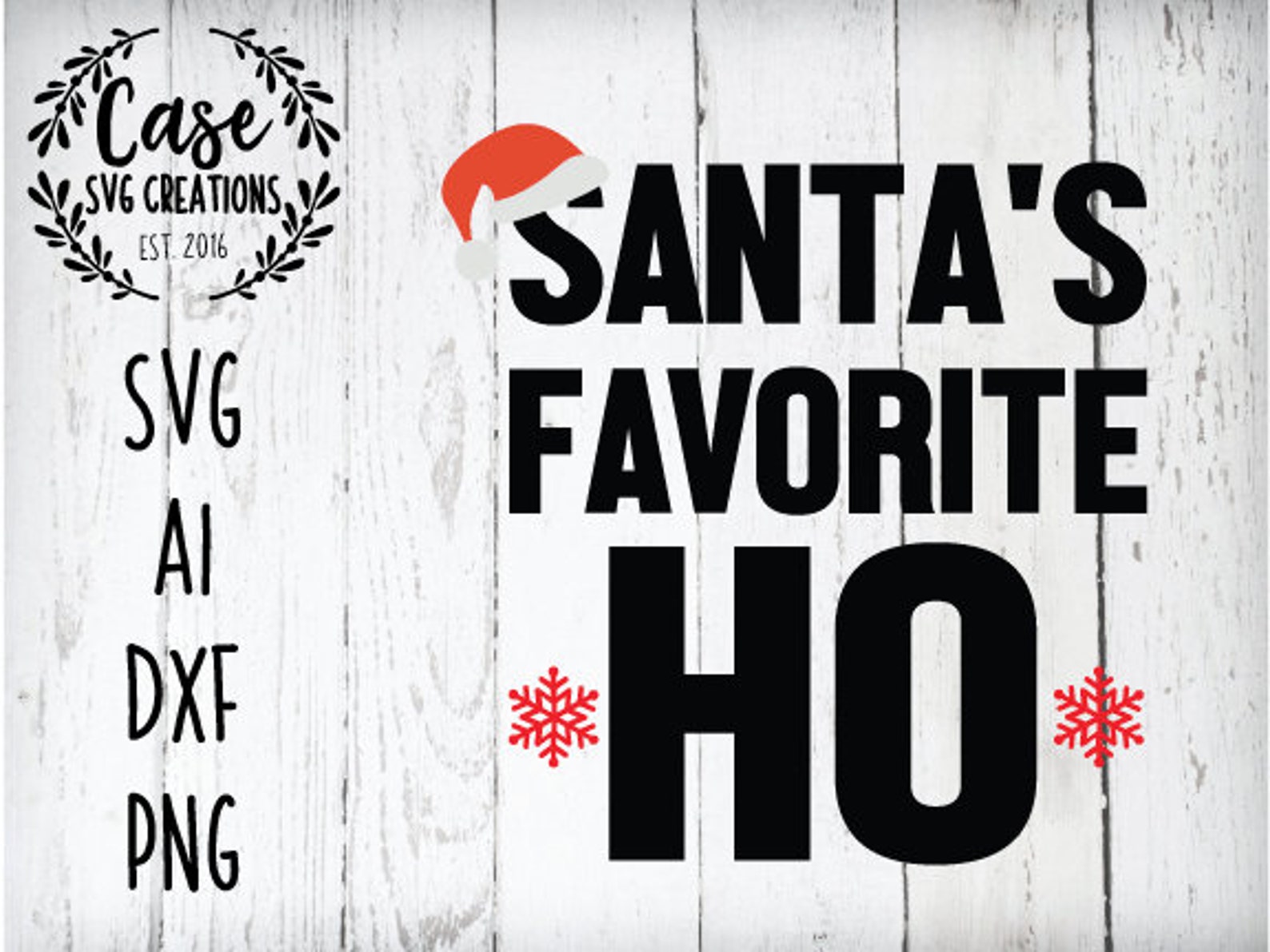 Santa&rsquo;s Favorite HO SVG Cutting File Ai Dxf and - Etsy Finland