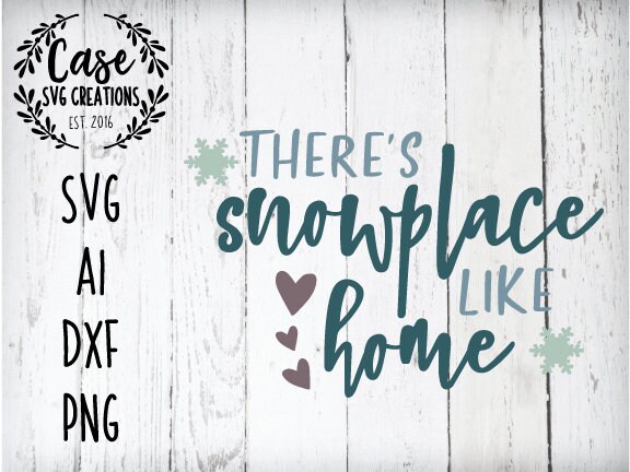 Free Free 58 Snow Place Like Home Svg SVG PNG EPS DXF File