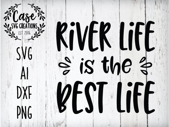 Free Free River Life Svg 116 SVG PNG EPS DXF File