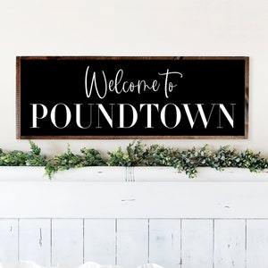Welcome To Poundtown Wood Framed Sign, Funny Bedroom Sign, Above the Bed Sign, Bachelor Wall Decor, Bedroom Sign, Welcome to Pound Town