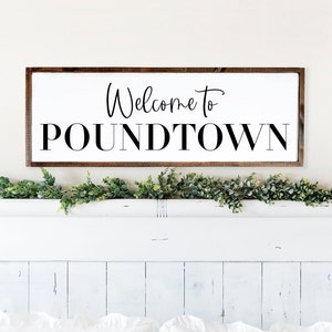 Welcome To Poundtown Wood Framed Sign, Funny Bedroom Sign, Above the Bed Sign, Bachelor Wall Decor, Bedroom Sign, Welcome to Pound Town
