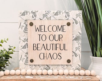 Welcome To Our Beautiful Chaos Wooden Sign, Unique Wall Decor, Inspirational Quote Sogn, Tiered Tray Sign, Floral Home Decor, Boho Wood Sign