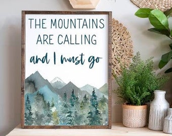 The Mountains Are Calling And I Must Go Wooden Framed Sign, Home Decor, Rustic Design, Gift Idea, Wood Art, Quote Sign, Mountain Theme Decor