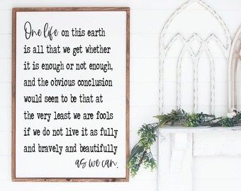 One Life Farmhouse Wooden Sign, Wooden Home Sign, Housewarming Present, Rustic Chic Decor, Wooden Quote Sign