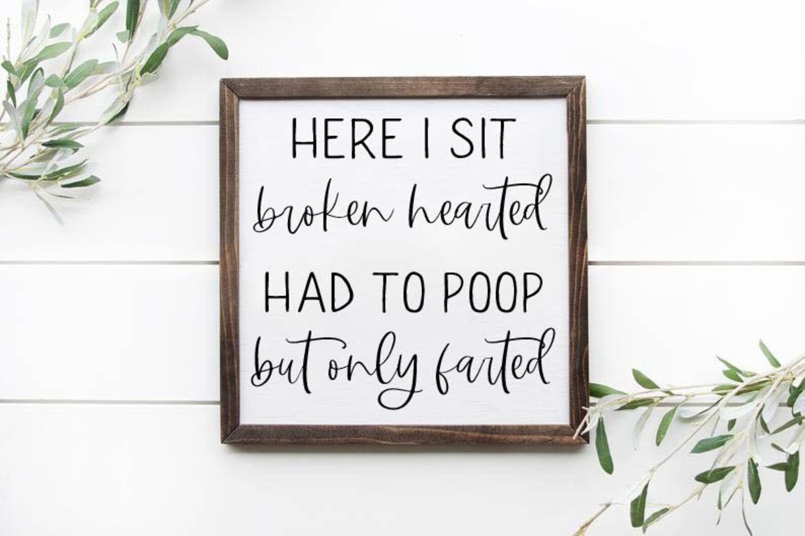 Here I Sit Broken Hearted Wooden Sign Bathroom Decor Funny - Etsy