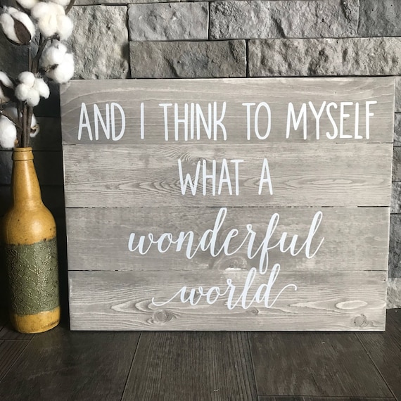 What a Wonderful World Sign Louis Armstrong Lyric Sign Etsy