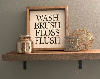 Bathroom Framed Sign, Farmhouse Bathroom Decor, Wash Brush Floss Flush Sign, Washroom Sign, Lavatory Sign, Farmhouse Sign