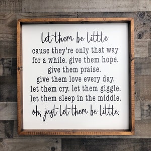 Let them Be Little Drewniany znak, Znak do pokoju dziecięcego, Wystrój pokoju dziecięcego, cytat do pokoju dziecięcego, Wystrój, Znak leśny, Wystrój pokoju dziecięcego, Znak do pokoju dziecięcego, Dziecko