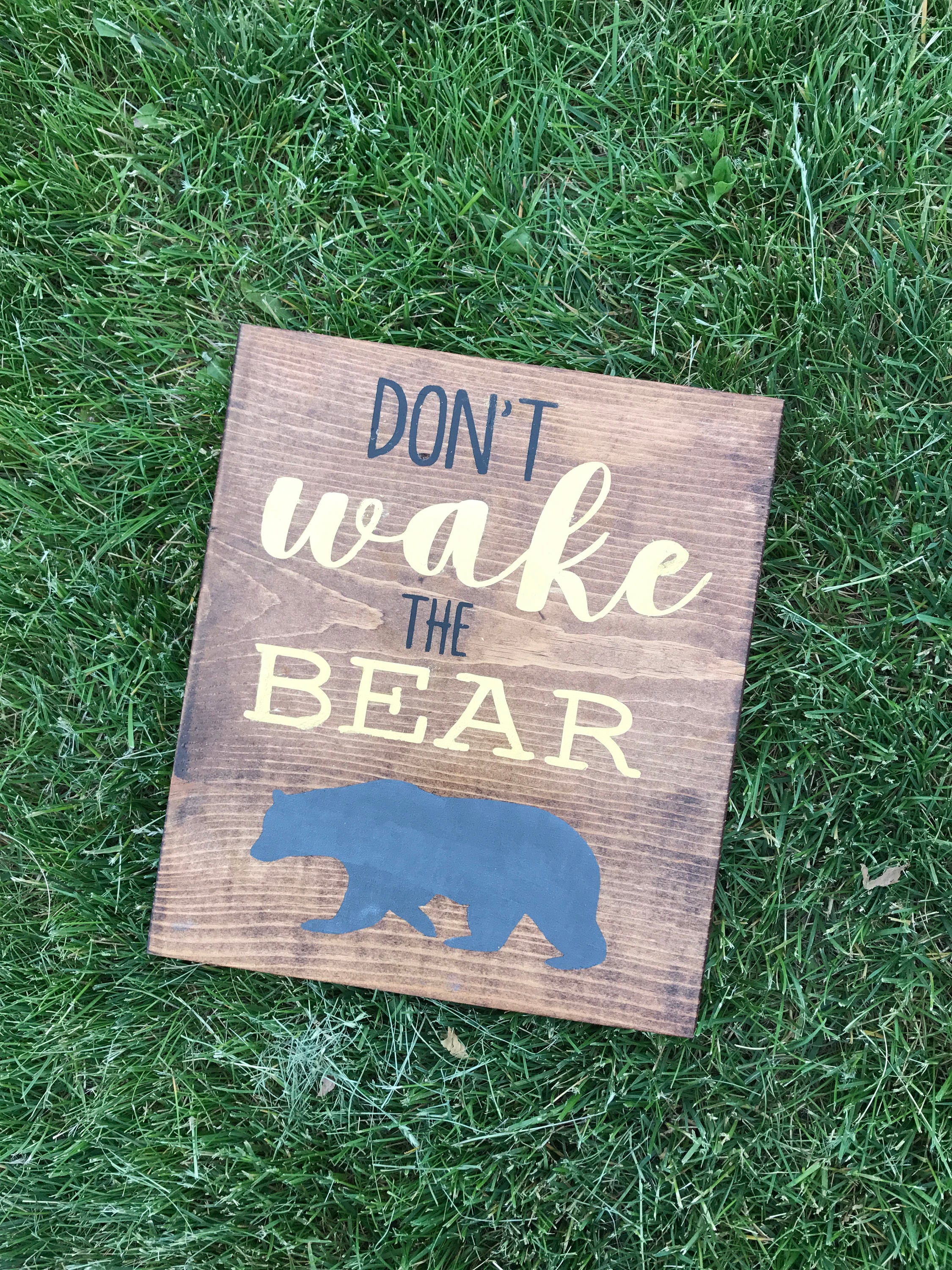 Don't Wake the Bear Wooden Sign Wooden Quote Sign Quote Etsy Israel