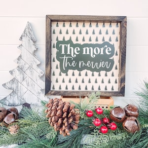 The More The Merrier Sign, Plaid Sign, Christmas Sign, Christmas Decor, Holiday Sign, Santa Claus Decor Sign, Holiday Decor, Winter Sign