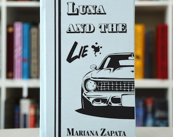 Luna and the Lie by Mariana Zapata rebound hardcover book