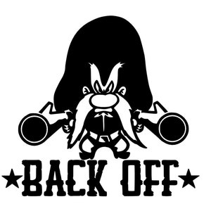 Yosemite Sam Back off Bumper Sticker- Car Decal- Laptop Sticker ...