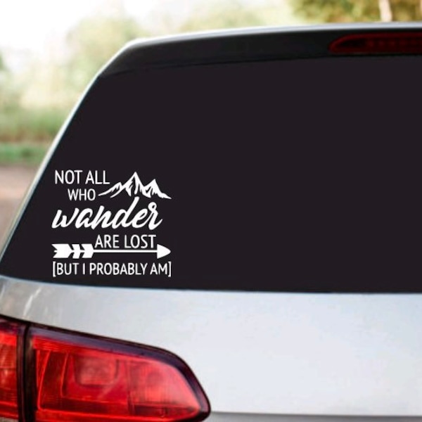 READY TO SHIP! Not all who wander are lost Bumper sticker- Car decal- laptop sticker- tumbler sticker- glass sticker