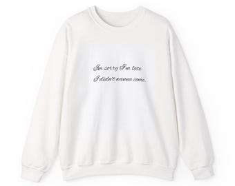 Rolig sarkastisk tröja: Introvert "Förlåt att jag är sen"-tröja