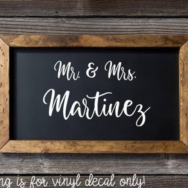 Mr and Mrs Decal, Personalized wedding decal - reception sign - custom bridal decor - chalkboard decal - last name vinyl DIY card box sign