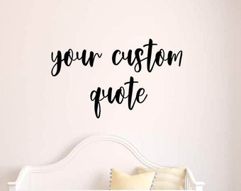 Custom Quote Vinyl Decal, personalized wall decal, vinyl lettering, Custom bathroom decal, Children Nursery wall decal, typography stickers