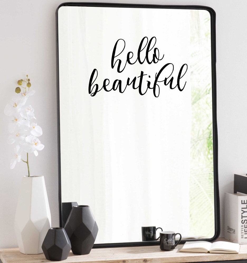 hello beautiful vinyl decal - bathroom sign - inspirational decal, powder room decor - chalkboard decal - vinyl sticker - DIY mirror decal