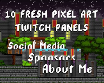 Pixel Art Twitch Panels