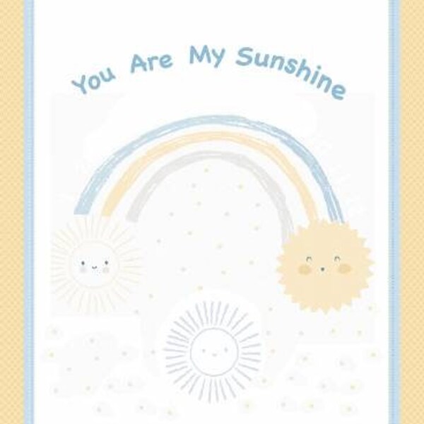 You Are My Sunshine Panel Fabric Etsy