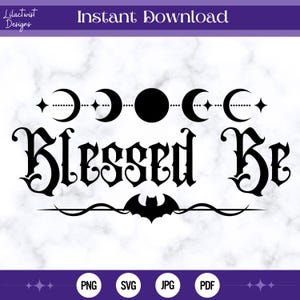 Blessed Be SVG, Pagan Witchcraft Wicca Cut Files (Digital Download)