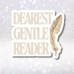 Dearest Gentle Reader, Adesivi Bridgerton, Decalcomania Lady Whistledown, Kindle Pops, Regali per amanti dei libri, Regali per lei, Vinile per borraccia per laptop