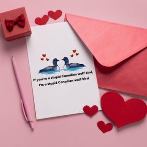 Heated Rivalry Inspired Loon Card  - Stupid Canadian Wolf Bird Anniversary Note- The Notebook Card with Envelope - Best Friend Greeting Card