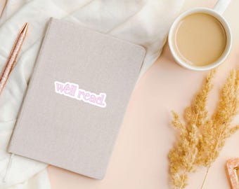 Well Read Bookish Sticker,Waterproof Bookish Kindle Accessories, Book Club Gift, Sarcastic Reader Sticker, Hologrpahic Pink Introvert Decal