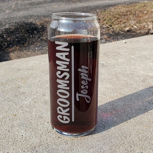 Wedding Party Glass Gift - Title and Name - Engraved 16 Ounce Can Glass - Water Glass - Soda Glass