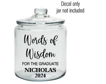 Personalized Graduation Vinyl Decal: Words of Wisdom Jar Label
