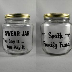 Personalized Family Fund Swear Jar - You say it, you pay it - Half Gallon Jar - Glass Bank with Coin Slot Lid