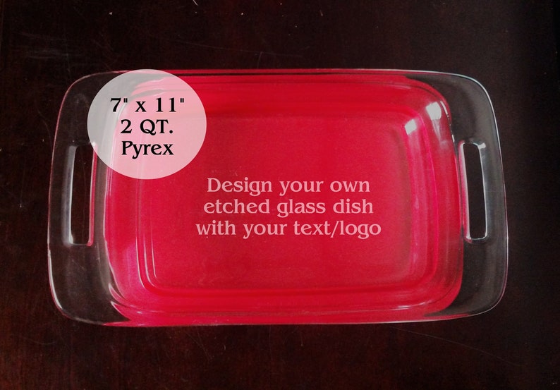 Design Your Own 2 Quart Etched Pyrex Casserole Dish With Red Lid