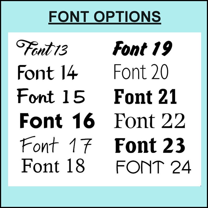 May include: A white background with a blue border shows a list of font options. The font options are numbered from 13 to 24. The fonts are shown in different styles, including cursive, bold, and all caps.