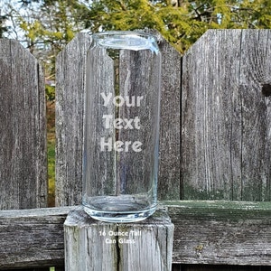Personalized Tall Beer Can Glass Etched - Your Text or Logo - 16 Ounce, Pint Glass