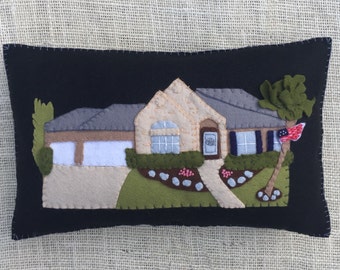 Custom Home Pillow, Felt Pillow, Custom House Art