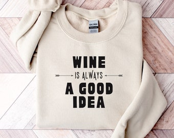Wine Sweatshirt, Loves Wine Sweatshirt, Wine Lovers Sweatshirt, Funny Drinking Sweatshirt, Wine Gift, Funny Wine Shirt, Gift for Wine Lover