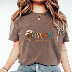 Second Grade Teacher Shirt, Howdy 2nd Grade Shirt, Custom Teacher Shirt, Western Teacher Shirt, Back to School Comfort Colors, Teacher Gift