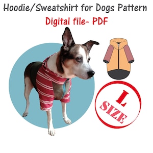 Large(L) Dog Sweatshirt Sewing Pattern PDF, Dog Sweater Pdf, Dog Hoodie Pattern, Dog Pullover Pdf, Dog Zipper Jacket Sewing Pattern Pdf