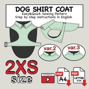 2XS Dog Shirt Sewing Pattern: Dog Coat, Vest, Jacket (PDF Digital Download)