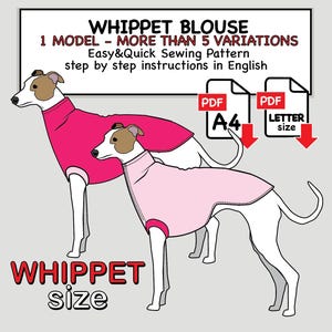 Könnte beinhalten: Ein digitales Schnittmuster für eine Whippet-Bluse mit zwei Illustrationen von Hunden in rosa und hellrosa Kleidung. Der Text lautet WHIPPET BLOUSE, 1 MODEL - MORE THAN 5 VARIATIONS, Easy&Quick Sewing Pattern, step by step instructions in English und WHIPPET size, mit PDF A4 und Letter size Symbolen.