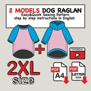 May include: A digital sewing pattern for two dog raglan models. The pattern includes step-by-step instructions in English, a tutorial video, and PDF files in A4 and Letter sizes. The design features a pink body with blue sleeves and trim, and is size 2XL.