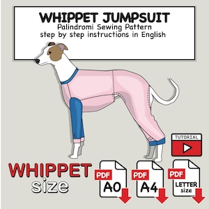 Könnte beinhalten: Ein digitales Schnittmuster für einen Hunde-Jumpsuit mit einer Whippet-Illustration in einem rosa-blauen Kleidungsstück. Der Text lautet WHIPPET JUMPSUIT, Palindromi Sewing Pattern, step by step instructions in English, TUTORIAL und WHIPPET size.