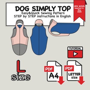 Puede incluir: Un patrón de costura para un top de perro, con ilustraciones del producto final en rosa, azul y gris. El diseño incluye el texto "DOG SIMPLY TOP" y "Easy&Quick Sewing Pattern". El patrón está disponible en formato PDF, talla L, con instrucciones en inglés.