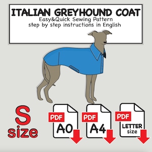 Op de afbeelding: Een Italiaanse windhond met een blauwe jas, afgebeeld in een naaipatroon met de tekst ITALIAN GREYHOUND COAT, Easy&Quick Sewing Pattern, step by step instructions in English, maat S, en PDF-iconen voor A0, A4 en Letter-formaten.