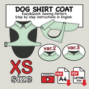 XS Dog Coat Sewing Pattern: Easy Shirt, Jacket, Raincoat (PDF Digital Download)
