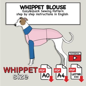 May include: Illustration of a whippet wearing a pink and blue blouse, with the text "WHIPPET BLOUSE" and "Easy&Quick Sewing Pattern". Includes PDF pattern sizes A0, A4, and Letter size. A tutorial button is also present.