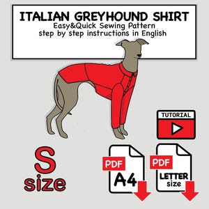May include: A digital sewing pattern for an Italian Greyhound shirt, featuring a red shirt on a grey dog illustration. Text includes ITALIAN GREYHOUND SHIRT, Easy&Quick Sewing Pattern, step by step instructions in English, S size, TUTORIAL, PDF A4, and PDF LETTER size.
