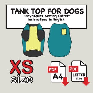 以下が含まれることがあります： 犬用タンクトップの縫製パターンを示すグラフィック。デザインには、黄色の中心部と無地のティール色のタンクトップの2つのイラストが含まれています。「TANK TOP FOR DOGS」と「XS size」の文字。PDFダウンロードオプションも表示されています。