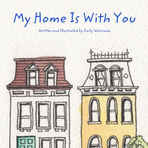Livro infantil de capa dura sobre mudança de casa | Minha casa é com você | Livro infantil ilustrado à mão em aquarela