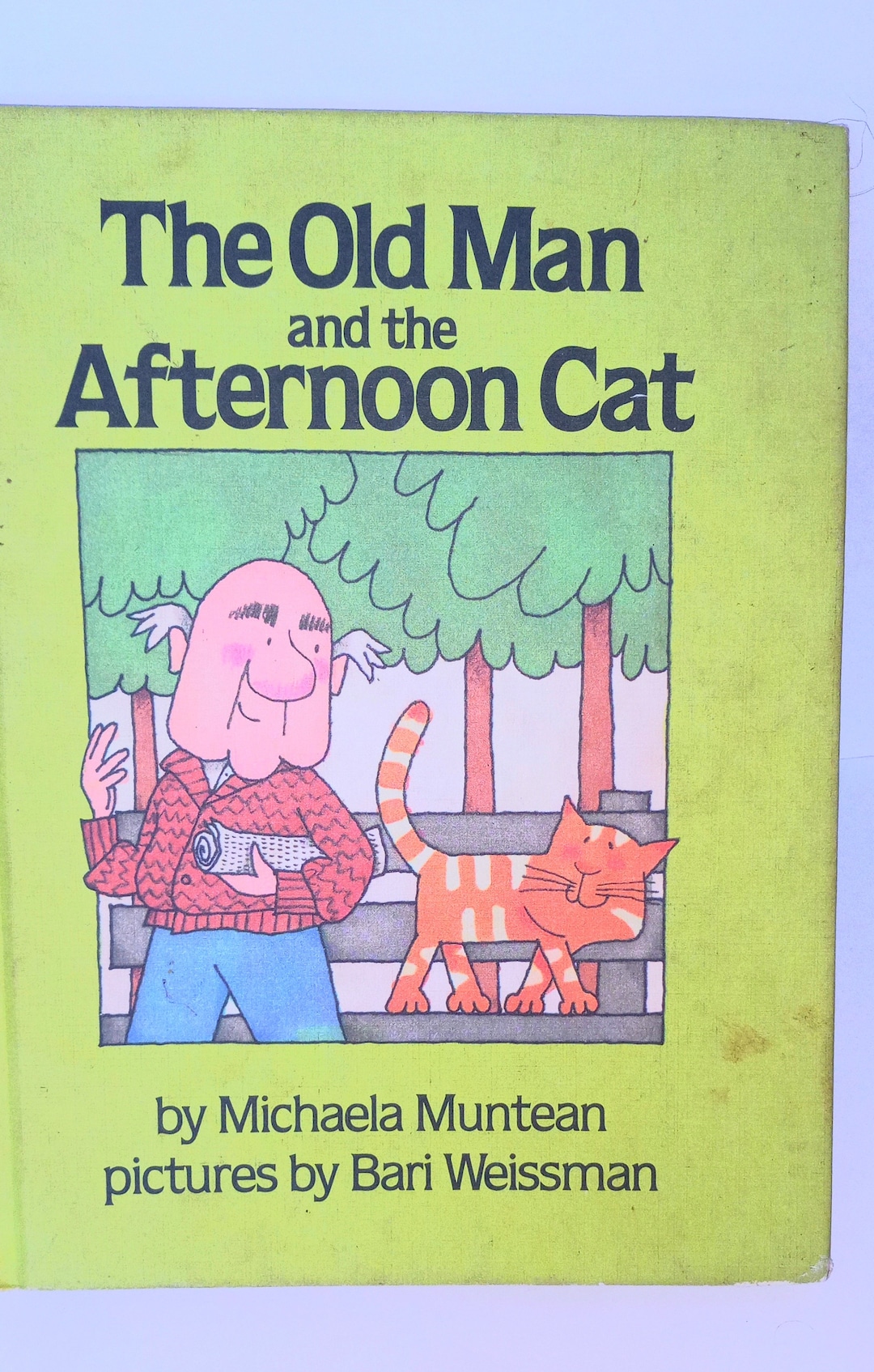 The Old Man and the Afternoon Cat Book/copyright 1982 Michaela