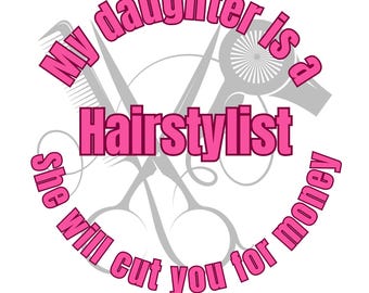 mom of a hairstylist